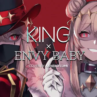 King X Envy Baby by Kaneko Lumi