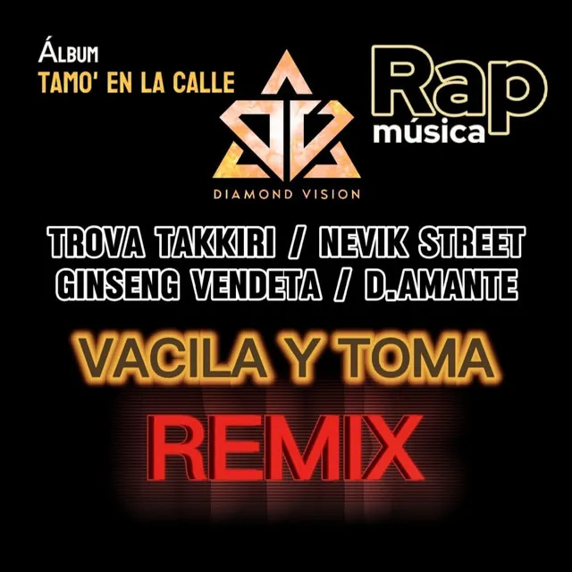 Vacila y toma - Remix