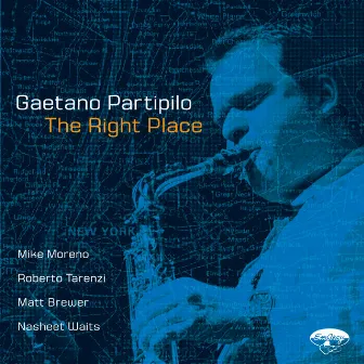 The Right Place w. Bonus Track by Gaetano Partipilo