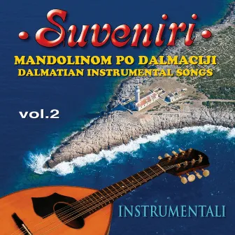 Mandolinom Po Dalmaciji, Vol. 2 by Trio Suveniri