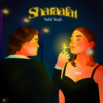 Sharaafat by Sahil Singh