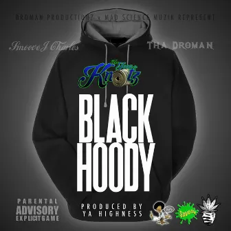 Black Hoody (feat. Ciri) by Smoove J. Charles