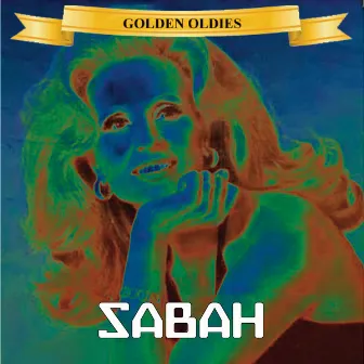 Arabic Golden Oldies: Sabah - Dahabiyat, Vol. 2 by Sabah