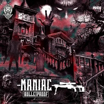 Maniac by Bulletproof