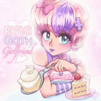 Pastel Goth Girlfriend by Singto Conley