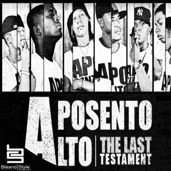 The Last Testament by Aposento Alto