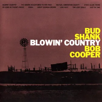 Blowin' Country by Bud Shank