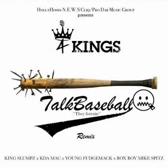 Talk Baseball / They Listenin (Remix) [feat. Kda Mac, King Slumpz & Young Fudgemack] by Box Boy Mike Spitz