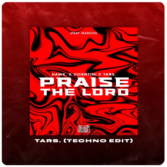 Praise The Lord (feat. Marcco) - TARS. Techno Edit