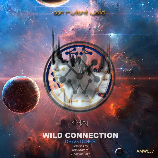 Wild Connection - Adn Mutant Remix