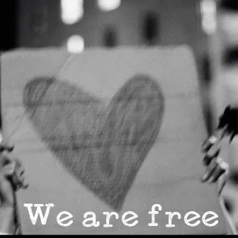 We Are Free by Christoffer Lundquist