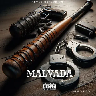 Malvada by Broken MC