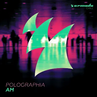 AM by Polographia