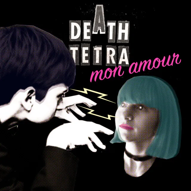 Death Tetra Mon Amour