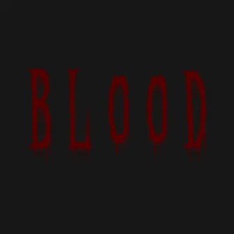 Blood by Gorchis