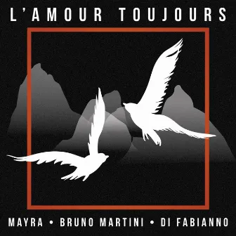 L'amour toujours (Extended) by Fabianno