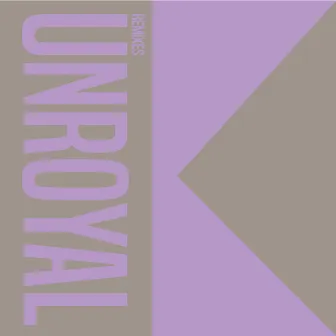 Remix EP by Unroyal