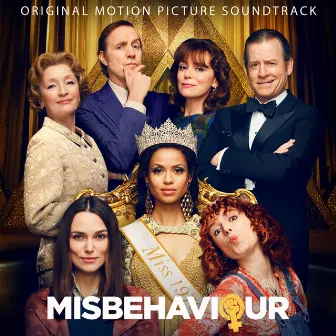 Misbehaviour (Original Motion Picture Soundtrack) by Dickon Hinchliffe