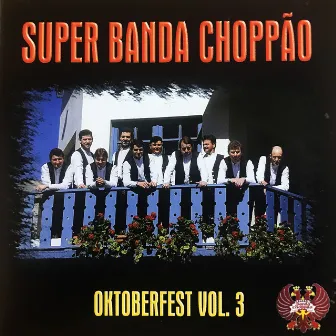 Oktoberfest, Vol. 3 by Super Banda Choppão