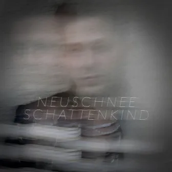 Schattenkind (Radio Edit) by Neuschnee