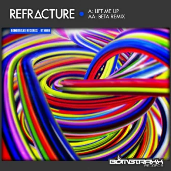 Lift Me Up by Refracture