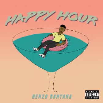 Happy Hour by BENZO $ANTANA