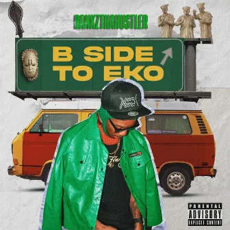 B-Side to Eko by BankzThaHustler