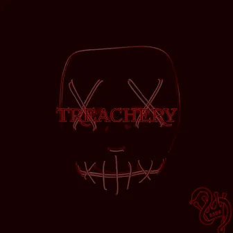 treachery by sxre