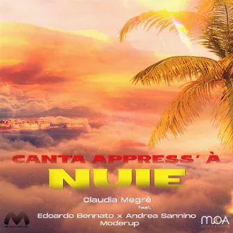 Canta appress' a' nuie by Claudia Megrè