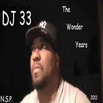 The Wonder Years by DJ 33