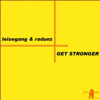 Get Stronger by Radunz