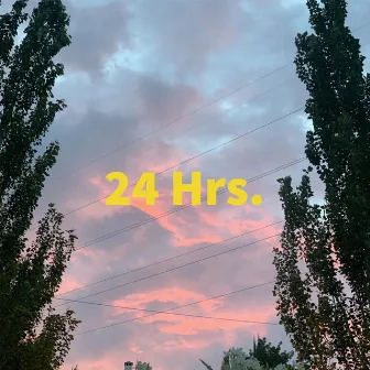 24 Hrs. by ˈsantos bluː