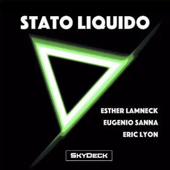 Stato Liquido by 