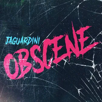 Obscene by Jaguardini