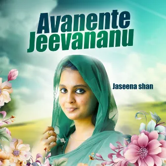 AVANENTE JEEVANANU by Jaseena shan