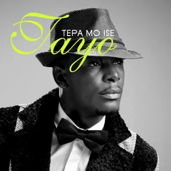 Tepa Mo Ise by Tayo