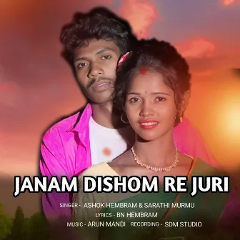 Janam Dishom Re Juri by Ashok Hembram