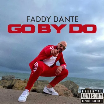 Go By Do by Faddy Dante