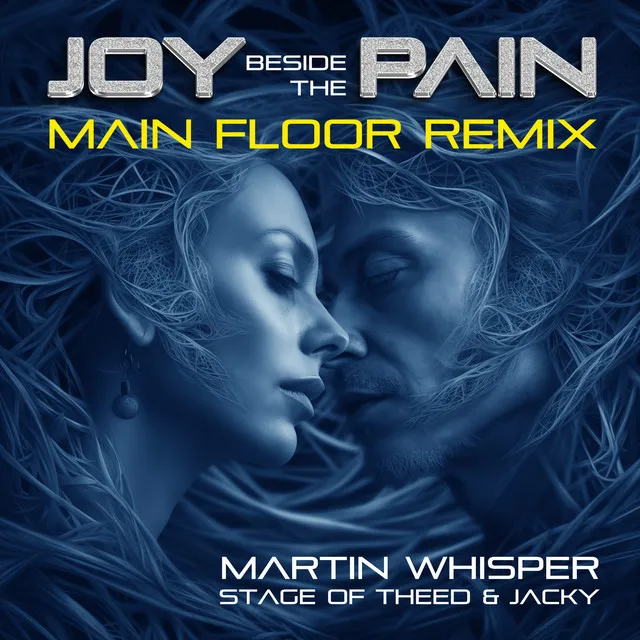 Joy Beside the Pain - Main Floor Remix