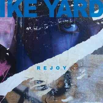 Rejoy by Ike Yard