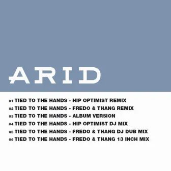 Tied to the Hands by Arid