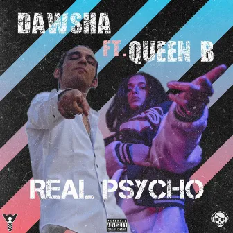 Real Psycho by Queen P