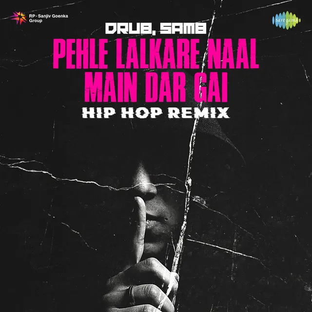 Pehle Lalkare Naal Main Dar Gai - Hip Hop Remix