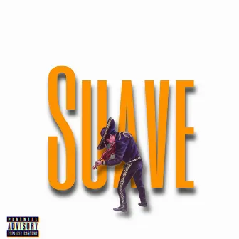 Suave by Kay Renee