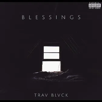 Blessings by Trav Black