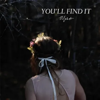 You'll Find It by Misch