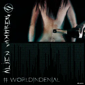 World in Denial by Alien Vampires