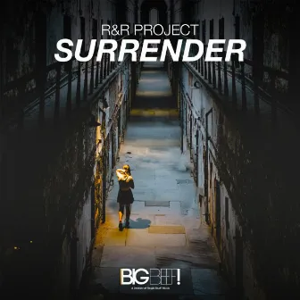 Surrender by R&R Project