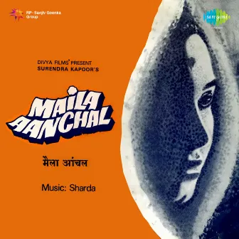 Maila Aanchal (Original Motion Picture Soundtrack) by Sharada