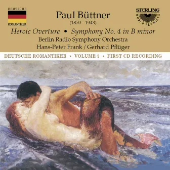 Buttner: Heroic Overture - Symphony No. 4 in B Minor by Hans-Peter Frank